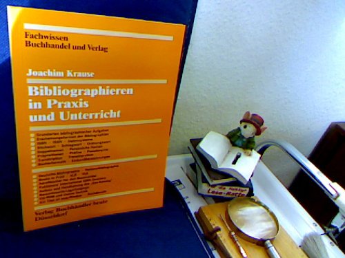 Bibliographieren in Praxis und Unterricht Study Guides