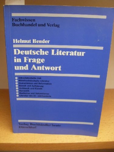 Deutsche Literatur in Frage und Antwort Study Guides