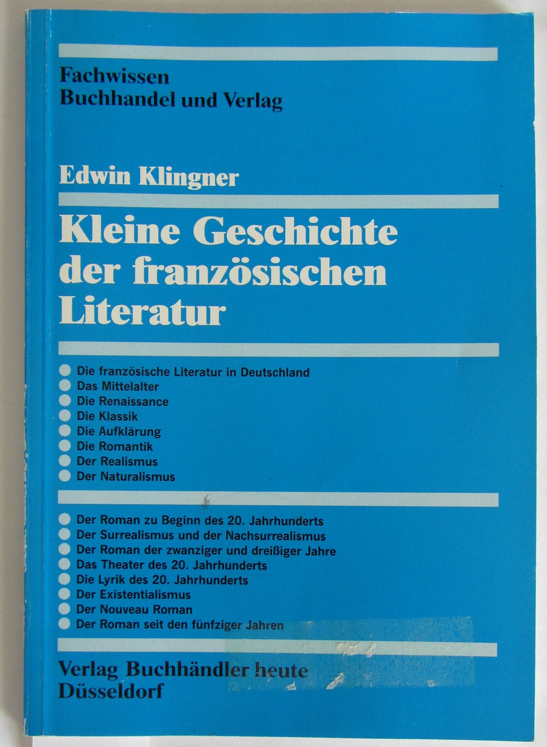 Kleine Geschichte der französischen Literatur Foreign Languages ​​& Dictionaries