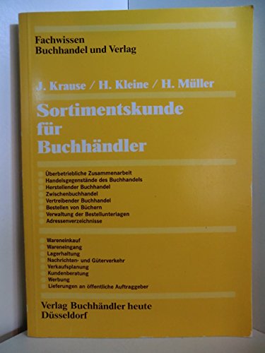 Sortimentskunde für Buchhändler - Krause Joachim Helga Kleine und Horst Müller book