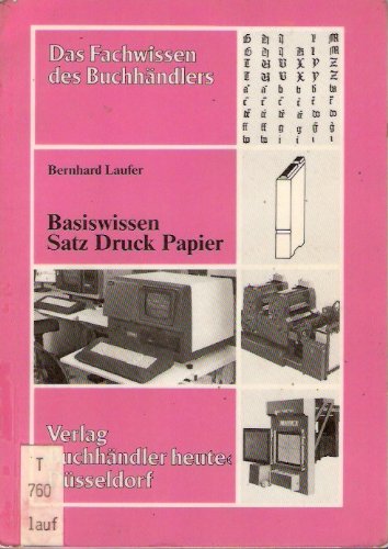 Basiswissen Satz, Druck, Papier Study Guides Books