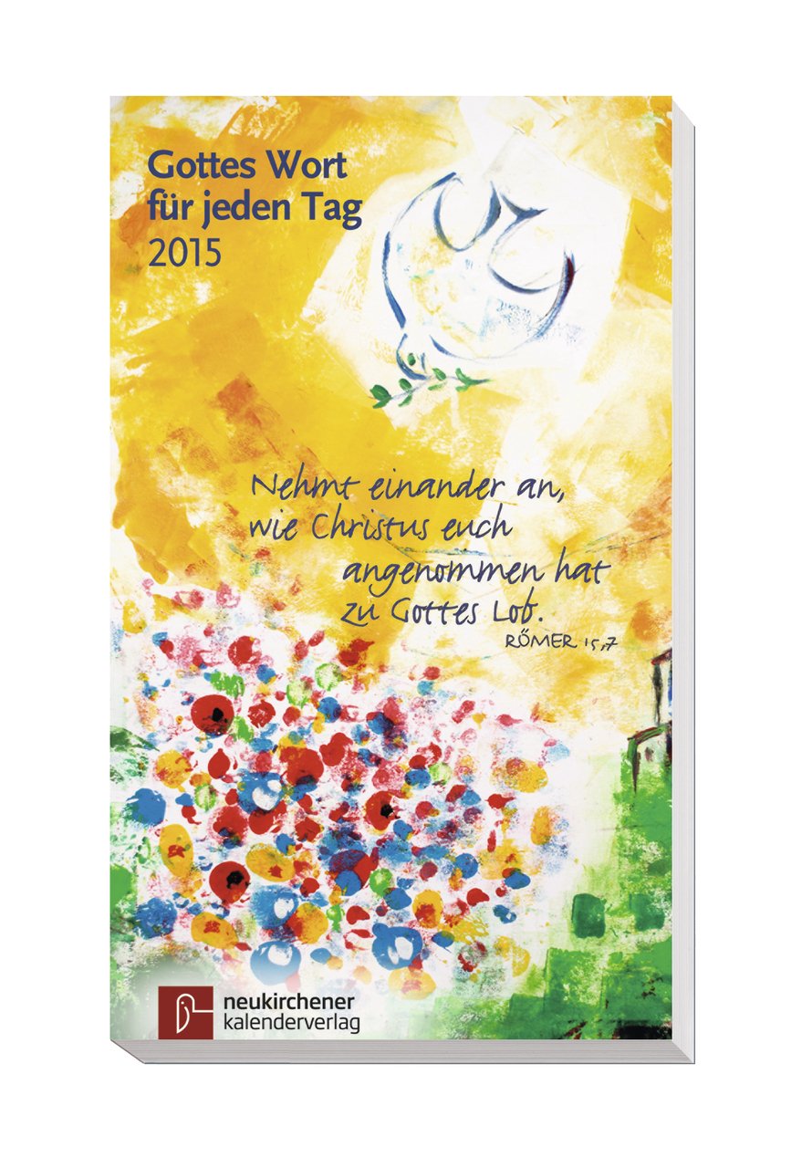 Gottes Wort für jeden Tag 2015: Neukirchener Andachtsbuch Calendars