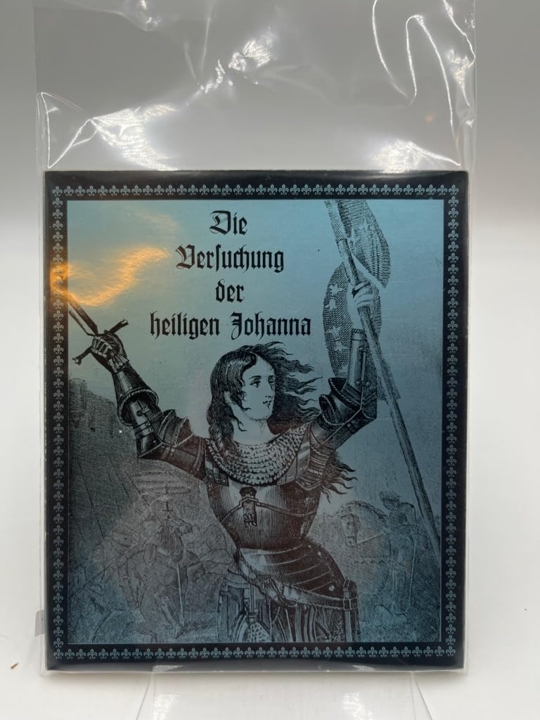 Die Versuchung der heiligen Johanna. Oder Der Jungfrau dritter Prozess. Eine ernst zu spielende Komödie in zwei Teilen Law