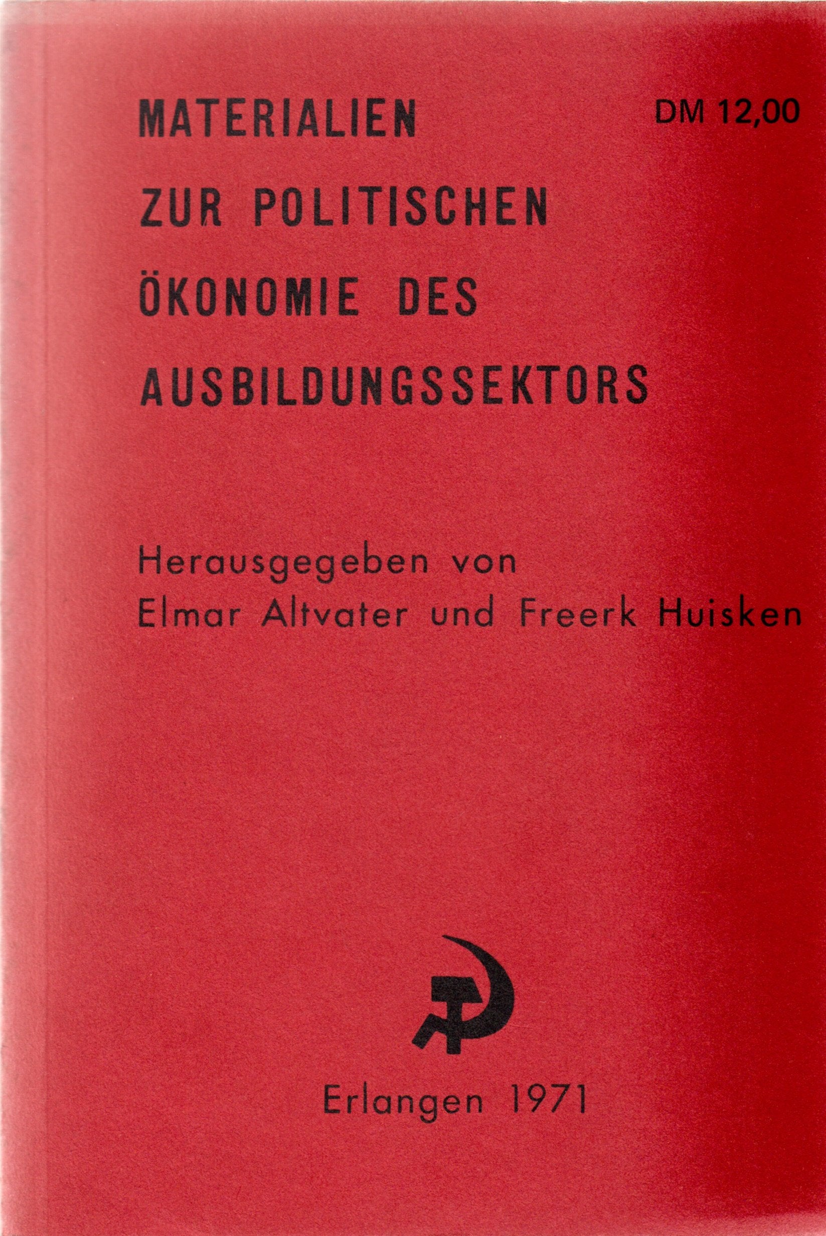 Materialien zur politischen Ökonomie des Ausbildungssektors Film, Art & Culture