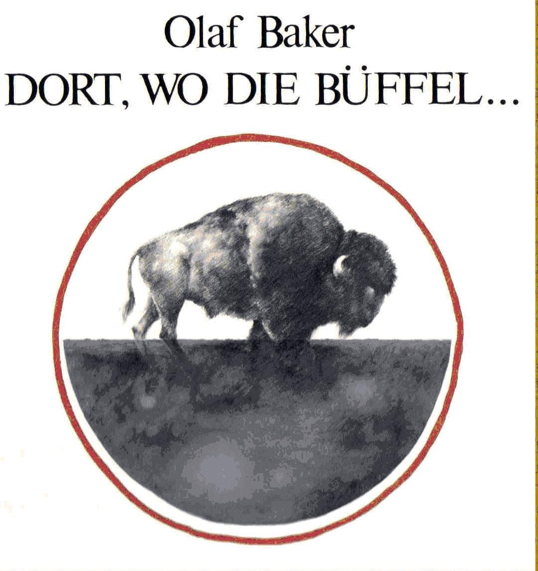 Product Image: Dort, wo die Büffel...
