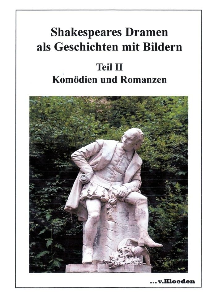 Shakespeares Dramen als Geschichten mit Bildern Teil II Contemporary literature