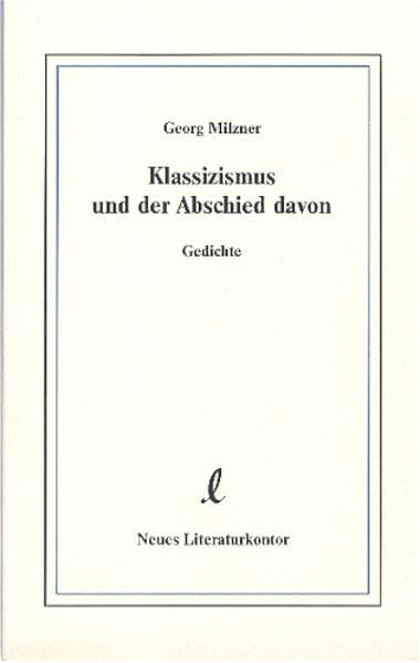 Klassizismus und der Abschied davon Poetry