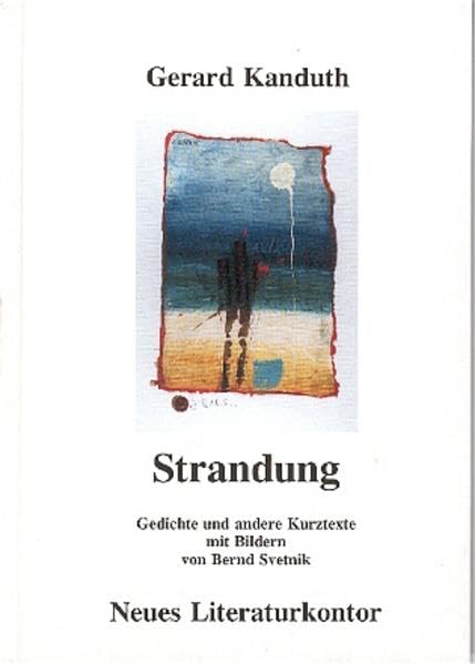 Strandung: Gedichte und andere Kurztexte Poetry