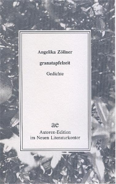 granatapfelzeit: Gedichte Poetry