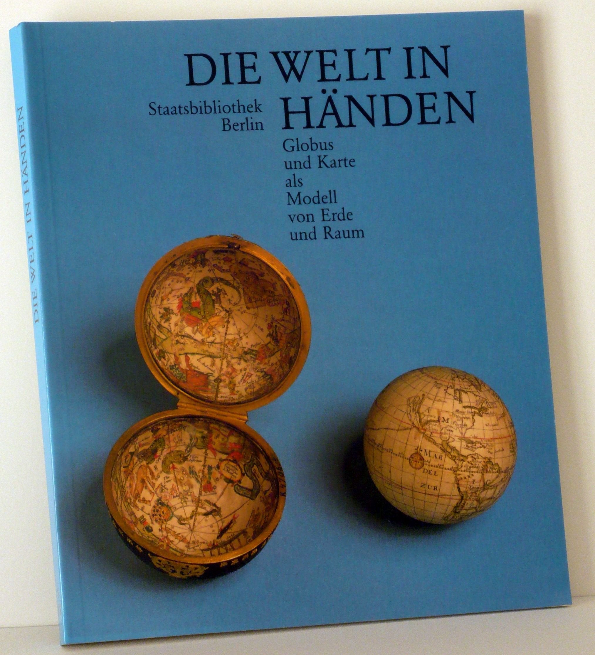 Die Welt in Händen. Globus und Karte als Modell von Erde und Raum Books