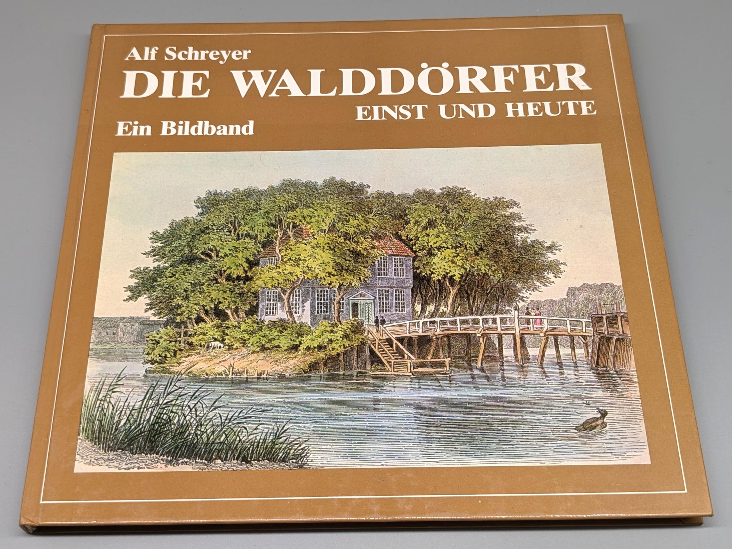 Die Walddörfer, einst und jetzt. Wohldorf- Ohlstedt. Duvenstedt. Lemsahl- Mellingstedt Politics & History