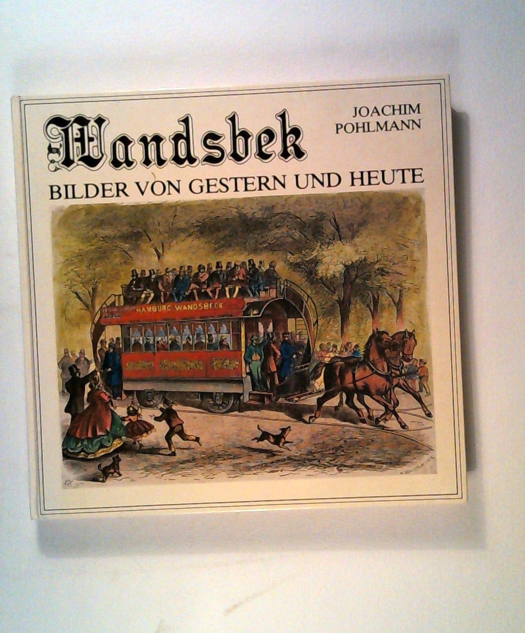 Wandsbek: Bilder von gestern und heute Books