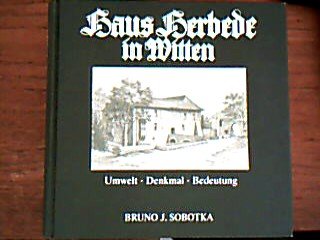 Haus Herbede in Witten: Umwelt - Denkmal - Bedeutung Books