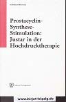 Prostacyclin-Synthese-Stimulation: Justar in der Hochdrucktherapie Books