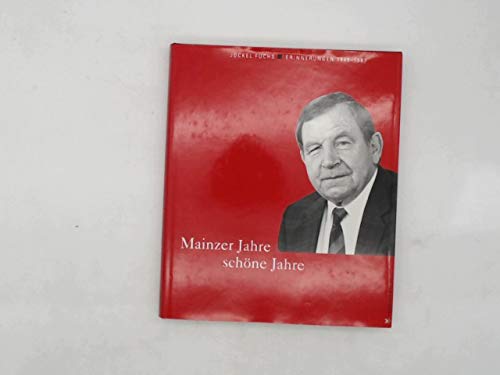 Mainzer Jahre - schöne Jahre : Erinnerungen 1945 - 1987 , . Books