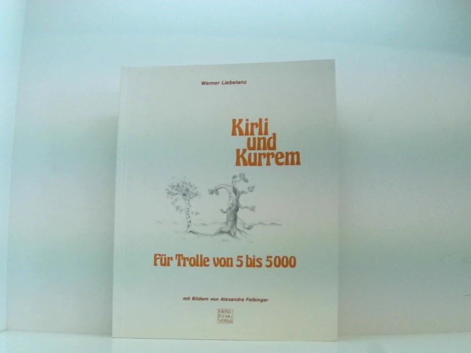 Kirli und Kurrem : für Trolle von 5 bis 5000. Books