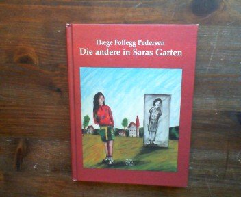 Die andere in Saras Garten - Pedersen, Haege Follegg book