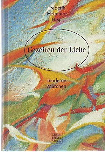 Gezeiten der Liebe. Moderne Märchen Books