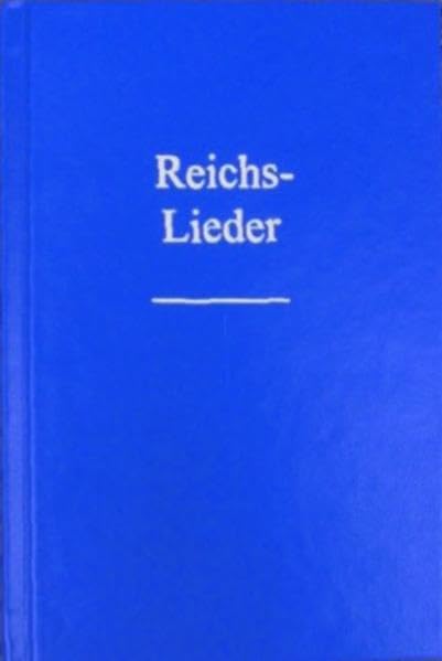 Reichslieder. Alte Ausgabe 1909. Textausgabe. Sheet Music