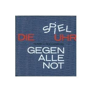 Die Spieluhr gegen alle Not Books