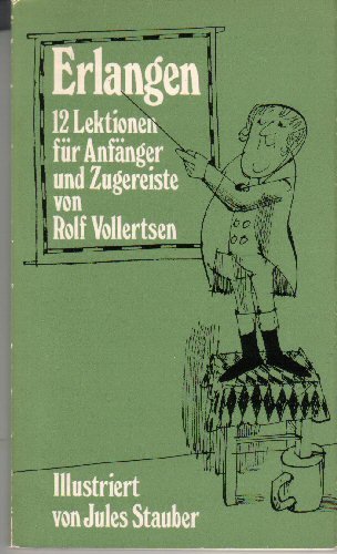 Erlangen 12 Lektionen für Anfänger und Zugereiste Books