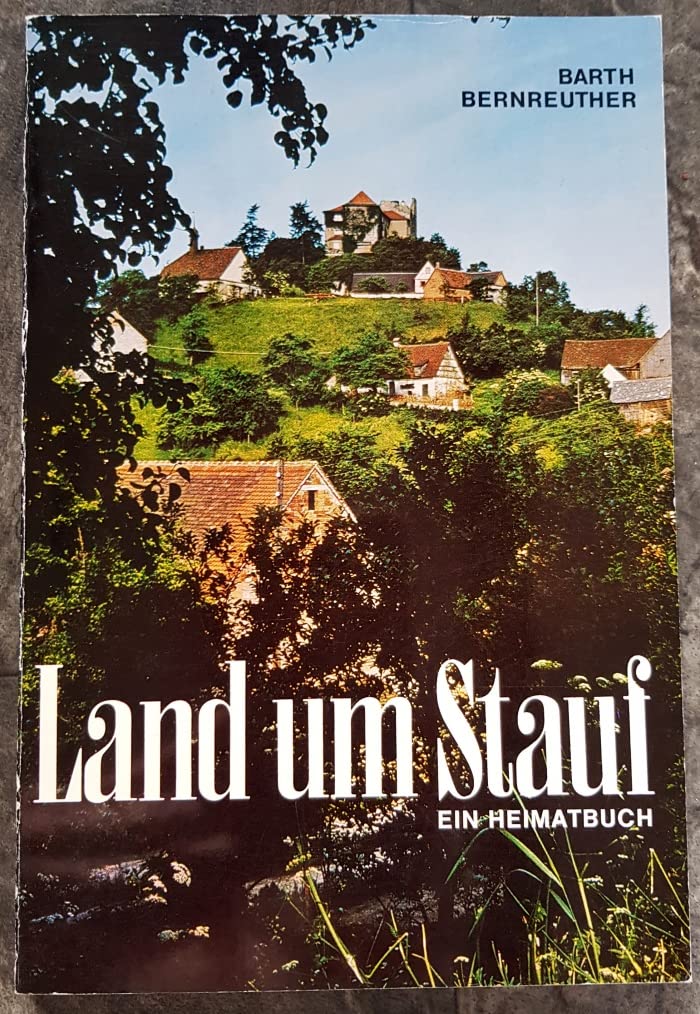 Land um Stauf - Ein Heimatbuch book