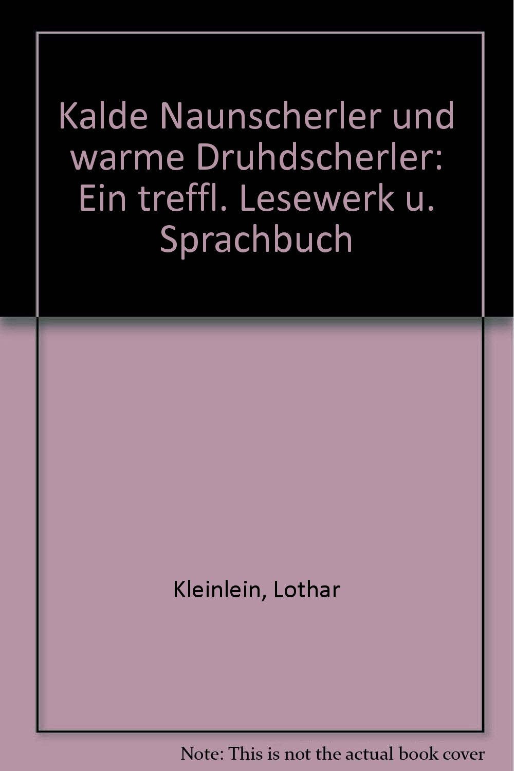 Kalde Naunscherler und warme Druhdscherler. Books