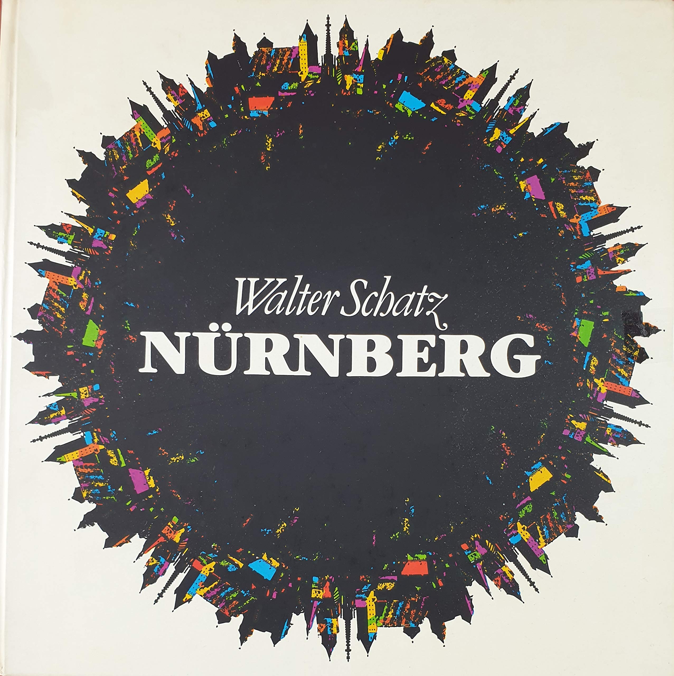 Nürnberg : d. offizielle Buch d. Stadt Nürnberg Social Sciences