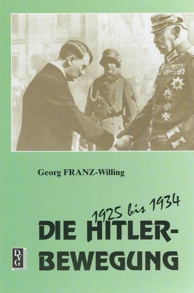 Die Hitlerbewegung 1925-1934 Politics & History