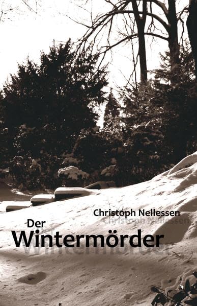 Der Wintermörder: Ein historischer Niederrhein-Krimi Historical Fiction