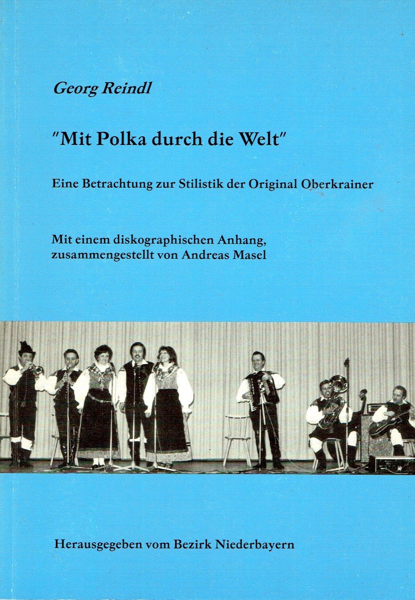 Mit Polka durch die Welt. Eine Betrachtung zur Stilistik der Oberkrainer. Mit einem diskographischen Anhang - Verlags-Nr. JP 6158 Pop culture