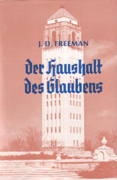 Der Haushalt des Glaubens: Die Geschichte von Unity (Unity-Buchreihe) Philosophy