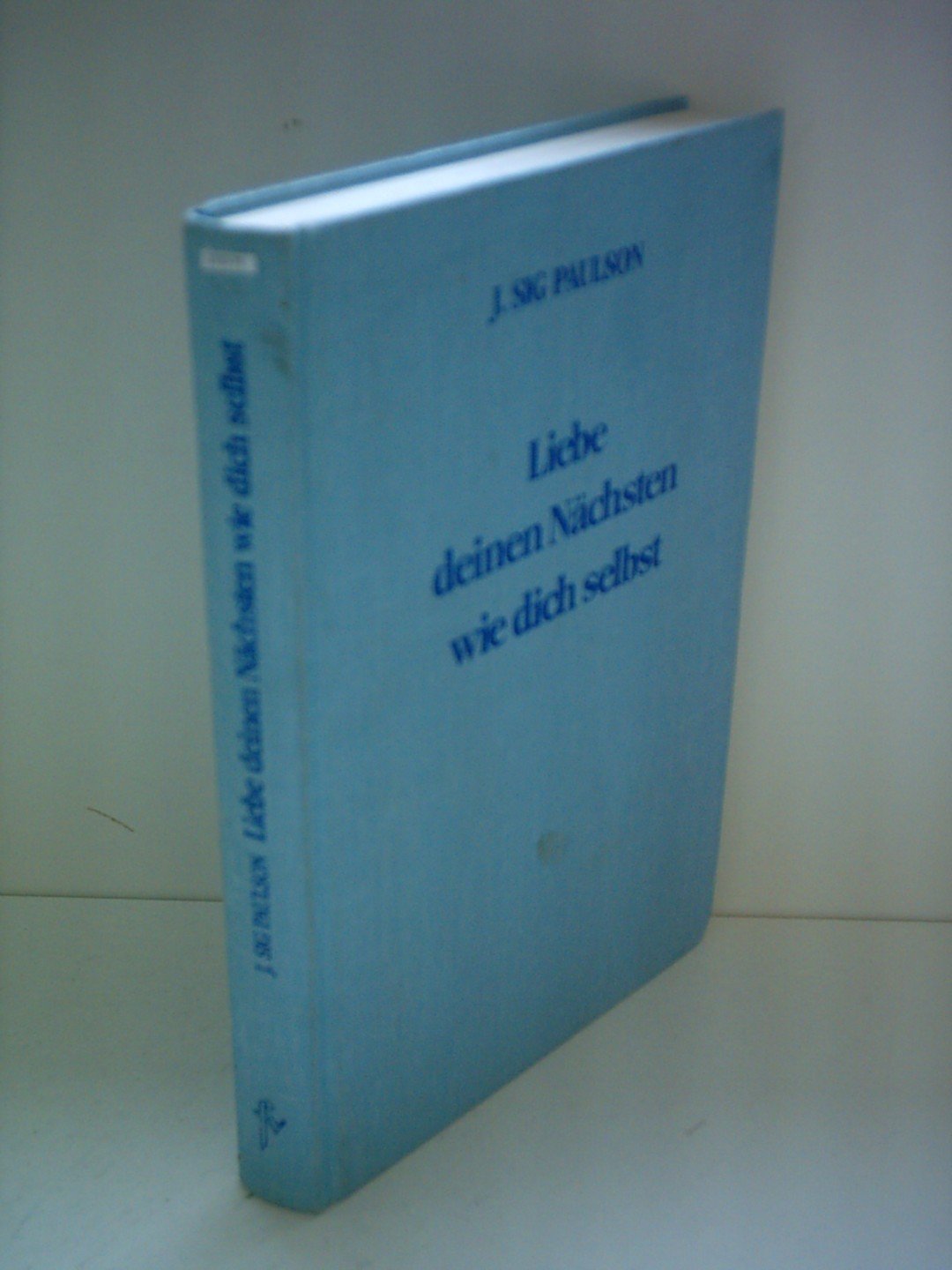 Liebe deinen Nächsten wie dich selbst Religion & Esotericism