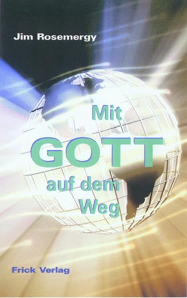 Mit Gott auf dem Weg Religion & Esotericism