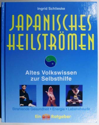 Japanisches Heilströmen. Mit großem Anleitungsposter Lifestyle