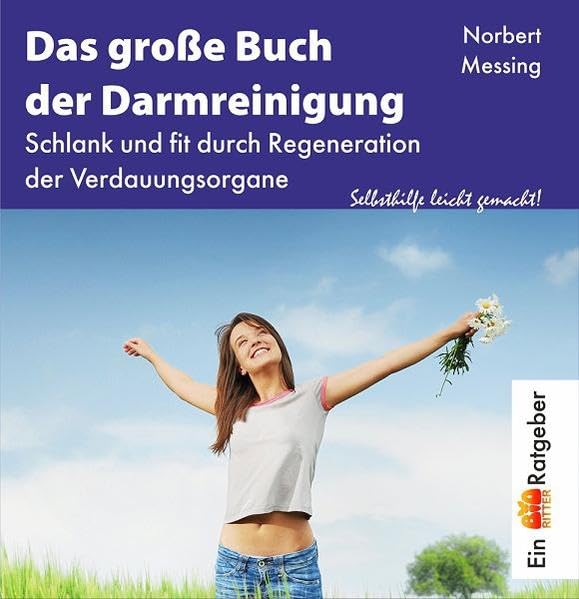 Das große Buch der Darmreinigung Health, Nutrition & Fitness Books