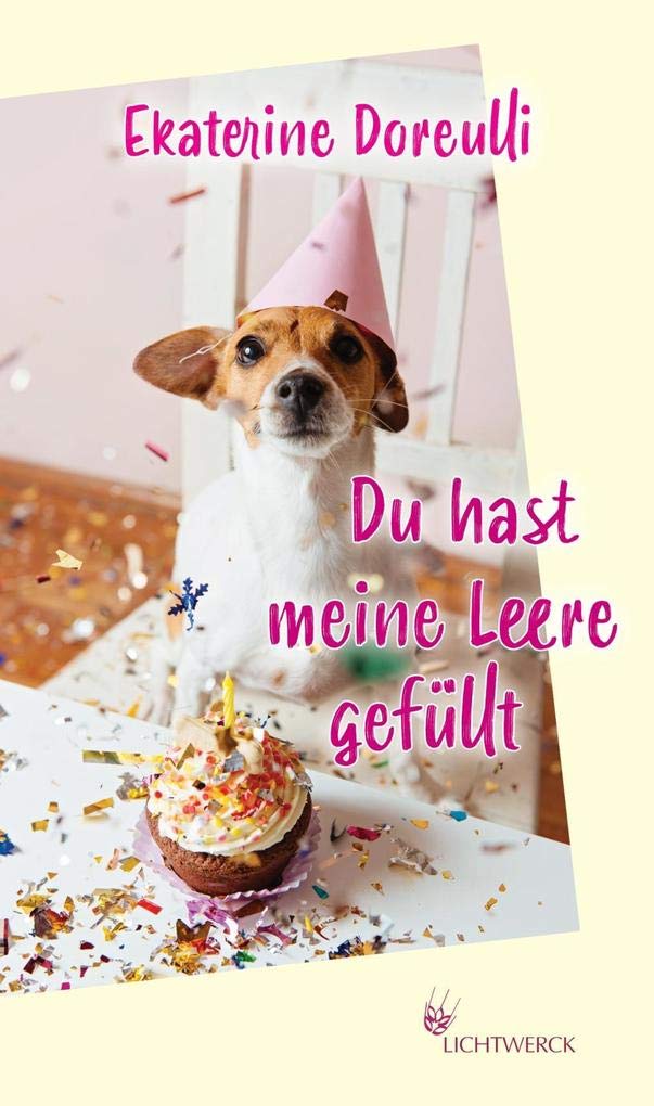 Du hast meine Leere gefüllt Contemporary literature