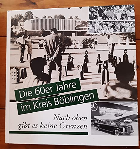 Die 60er Jahre im Kreis Böblingen: Eindrücke, besondere Vorkommnisse Books