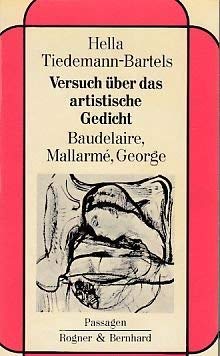 Versuch über das artistische Gedicht. Baudelaire, Mallarmé, George Philosophy