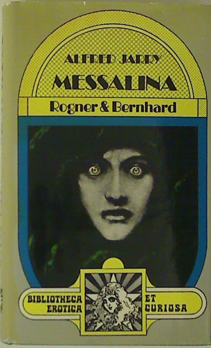 Messalina - Biblioteca Erotica et Curiosa book