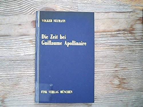 Die Zeit bei Guillaume Apollinaire book
