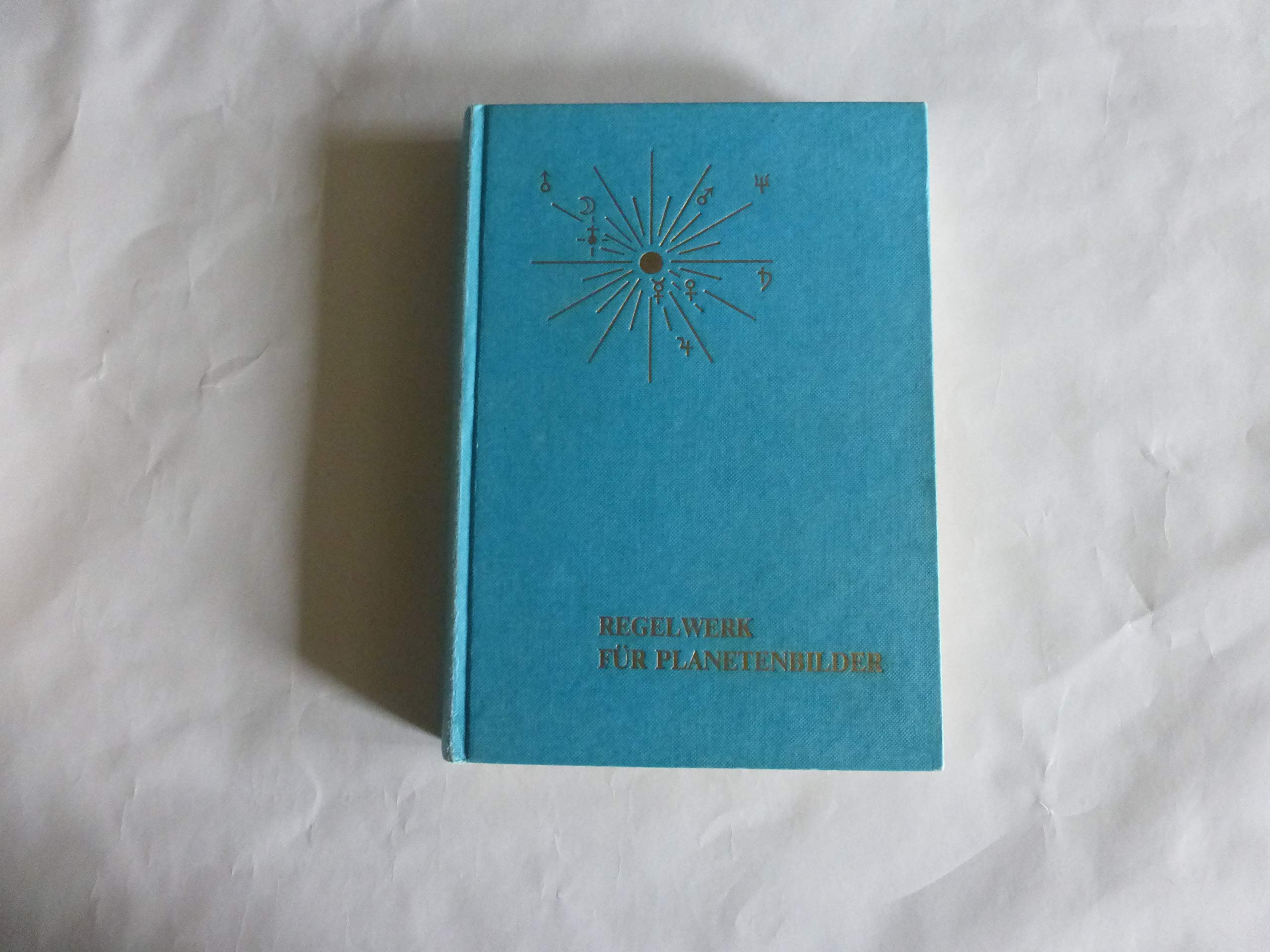 Regelwerk für Planetenbilder - Witte, Alfred book