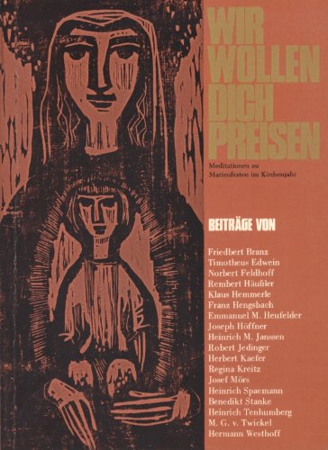 Wir wollen dich preisen. Meditationen zu Marienfesten im Kirchenjahr. book
