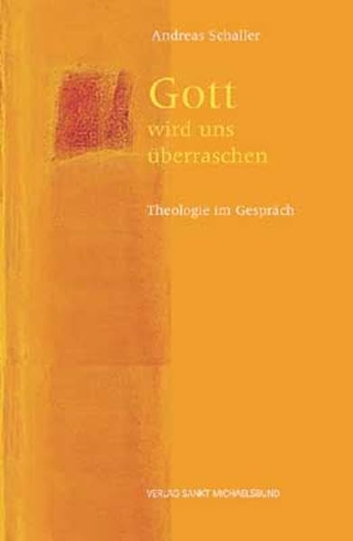 Gott wird uns überraschen: Theologie im Gespräch Film, Art & Culture