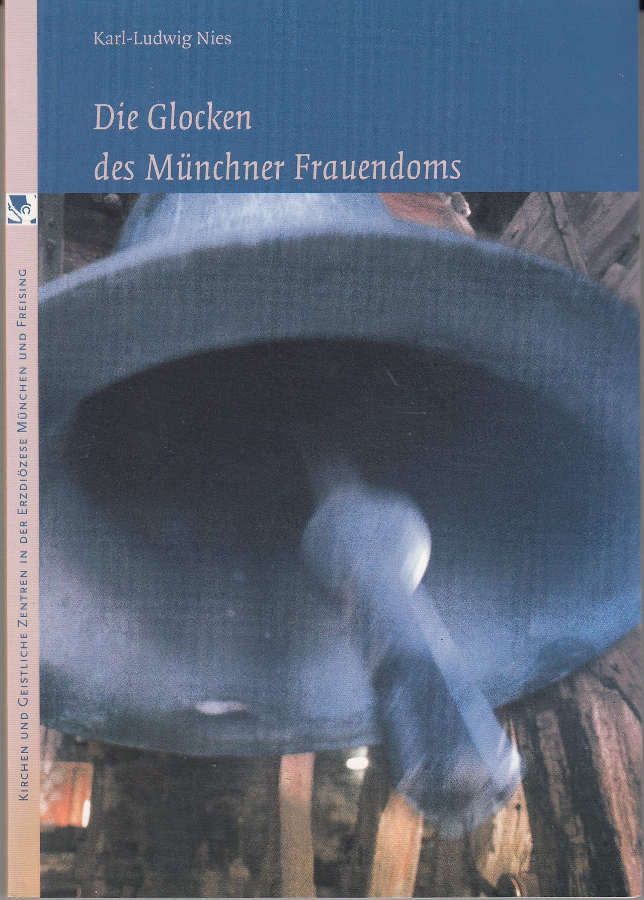 Die Glocken des Münchner Frauendoms Books