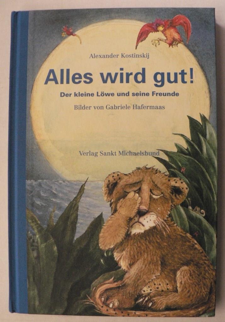 Alles wird gut!: Der kleine Löwe und seine Freunde Novels & Short Stories