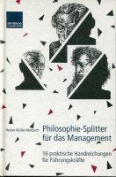 Philosophie - Splitter für das Management. 16 praktische Handreichungen für Führungskräfte Books