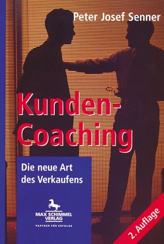 Kundencoaching: Die neue Art des Verkaufens Law