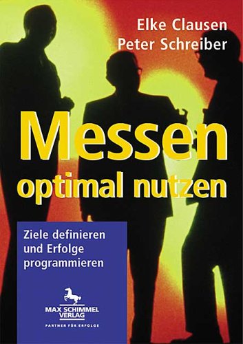 Messen optimal nutzen: Ziele definieren und Erfolge programmieren Law