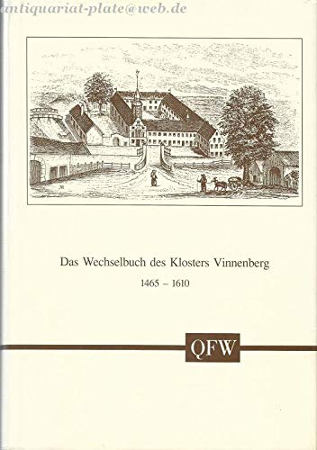 Das Wechselbuch des Klosters Vinnenberg 1465 bis 1610 (Quellen und Forschungen zur Geschichte des Kreises Warendorf) Politics & History